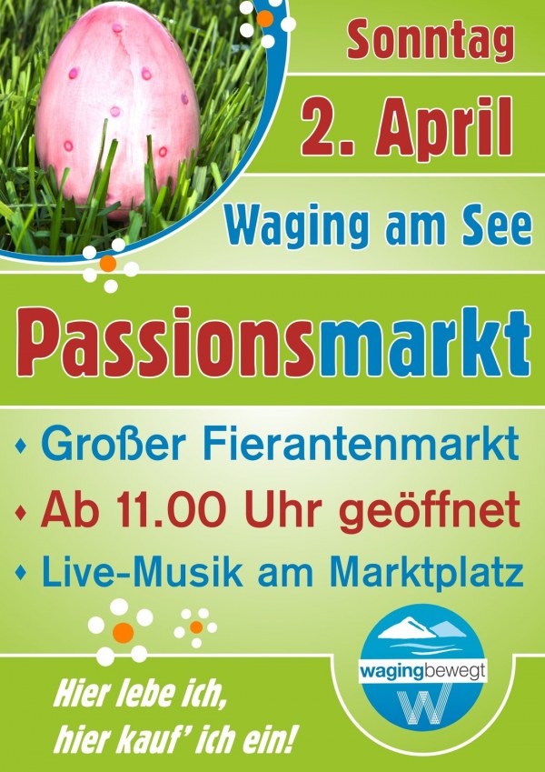 Passionsmarkt am Sonntag, 2. April in Waging